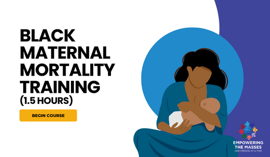 CEU Training Black Maternal Mortality
